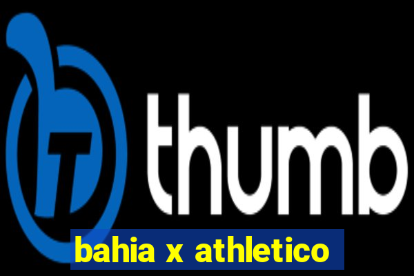 bahia x athletico-pr